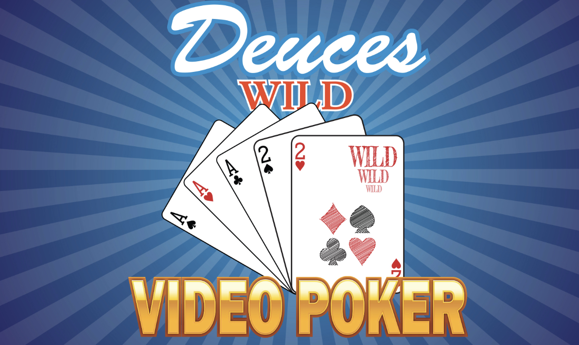 Deuces Wild Video Poker