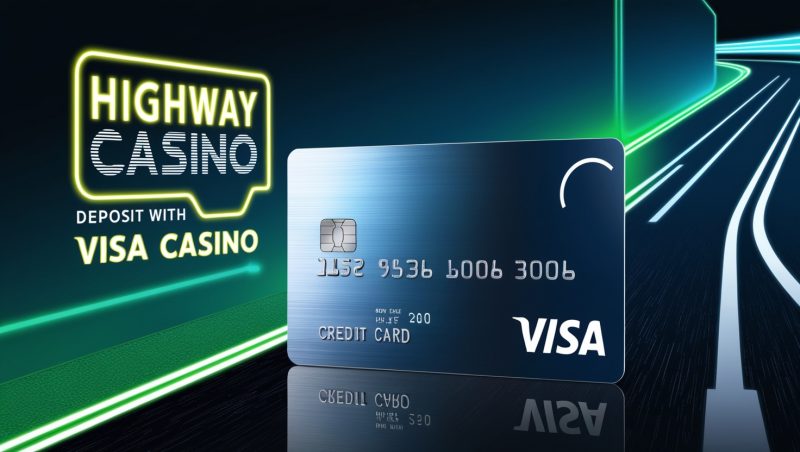 Visa Deposits at Highway Casino: Quick and Secure 1
